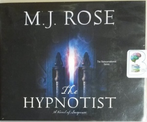 The Hypnotist written by M.J. Rose performed by Phil Gigante on CD (Unabridged)